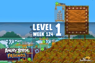 Angry Birds Friends Sneak Peek Tournament Level 1 Week 124 Walkthroughs | September 29th 2014