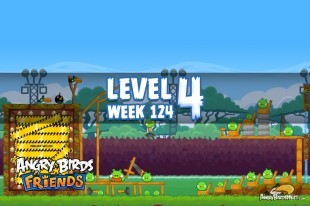 Angry Birds Friends Sneak Peek Tournament Level 4 Week 124 Walkthroughs | September 29th 2014