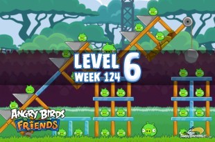 Angry Birds Friends Sneak Peek Tournament Level 6 Week 124 Walkthroughs | September 29th 2014