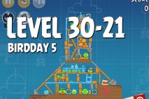 Angry Birds BirdDay 5 Level 30-21 Walkthrough