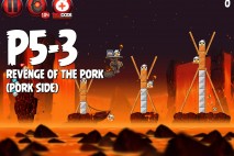 Angry Birds Star Wars 2 Revenge of the Pork Level P5-3 Walkthrough