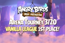 Angry Birds Under Pigstruction Daily Arena Tournament – 1st Place Vanilla League – March 20th