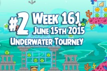 Angry Birds Friends 2015 Underwater Tournament Level 2 Week 161 Walkthrough