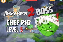 Angry Birds 2 Chef Pig Level 5 Boss Fight Walkthrough – Cobalt Plateaus Feathery Hills