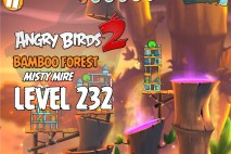 Angry Birds 2 Level 232 Bamboo Forest – Misty Mire 3-Star Walkthrough