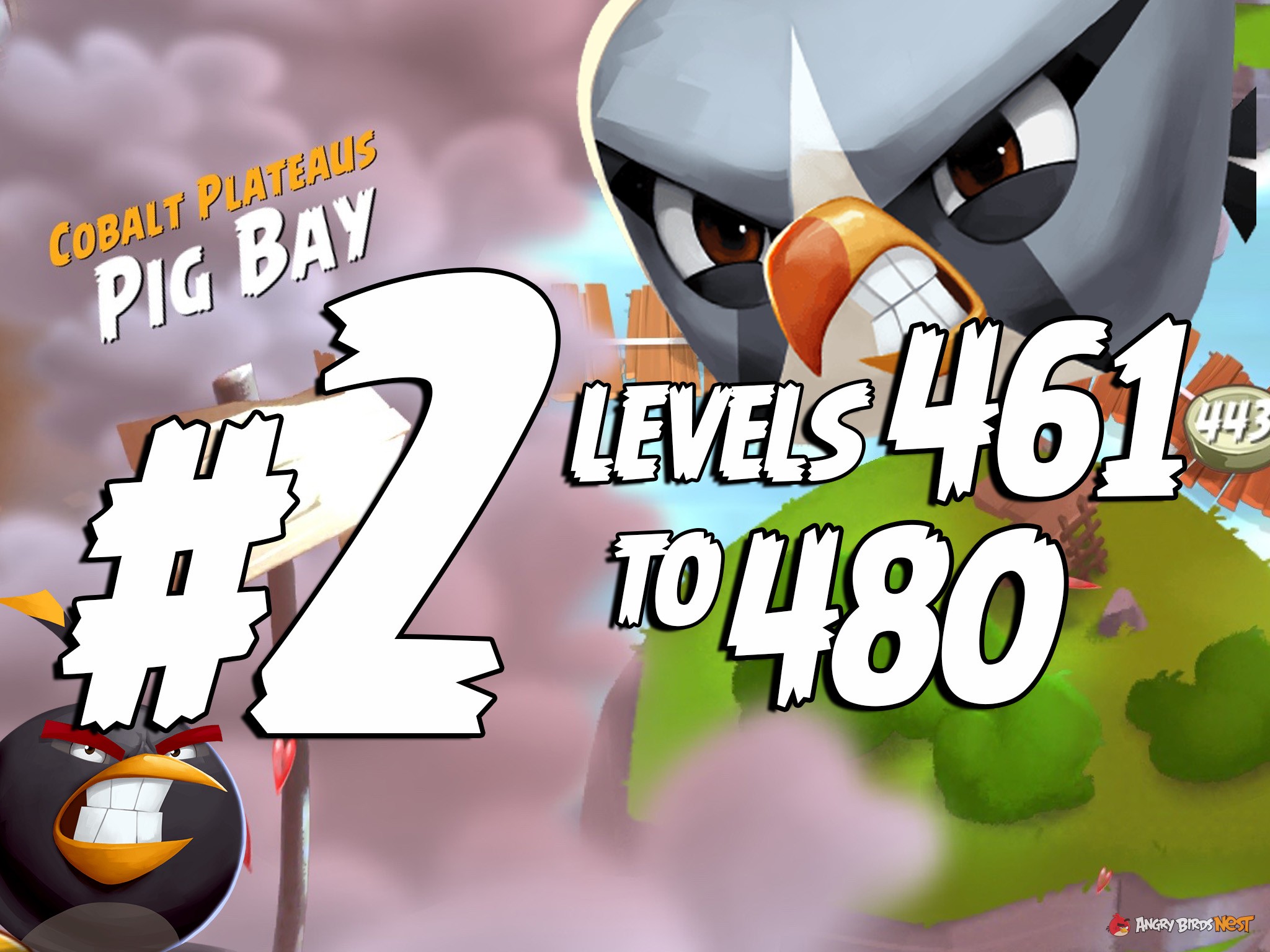 Angry Birds 2 Pig Bay Levels 461 to 480 Part 2 Compilation