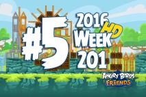 Angry Birds Friends 2016 Tournament Level 5 Week 201 Walkthrough