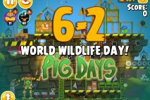 Angry Birds Seasons The Pig Days Level 6-2 Walkthrough | World Wildlife Day!