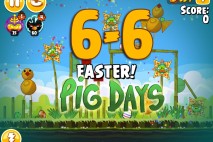 Angry Birds Seasons The Pig Days Level 6-6 Walkthrough | Easter!