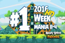 Angry Birds Friends 2016 Tournament Mania II-4 Level 1 Week 204 Walkthrough