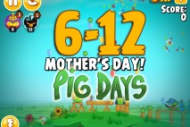 Angry Birds Seasons The Pig Days Level 6-12 Walkthrough | Mother’s Day!