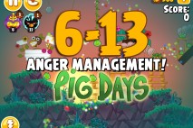 Angry Birds Seasons The Pig Days Level 6-13 Walkthrough | Anger Management!