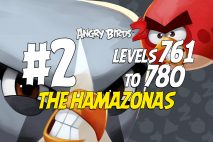 Angry Birds 2 Levels 761 to 780 The Hamazonas 3-Star Walkthrough – Bamboo Forest