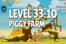 Angry Birds Piggy Farm Level 33-10 Walkthrough