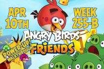 Angry Birds Friends 2017 Tournament 255-B On Now!