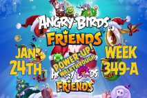 Angry Birds Friends 2019 Tournament 349-A On Now!