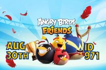 Angry Birds Friends 2021 Tournament T971 On Now!